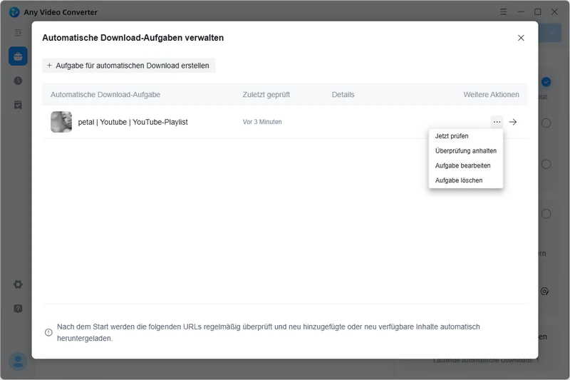 Weitere Aktionen zum Verwalten von Auto-Download-Aufgaben